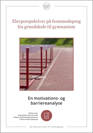Billede af forsiden på ny NCFF-udgivelse: Elevperspektiver på fremmedsprog fra grundskole til gymnasium - En motivations- og barriereanalyse. 