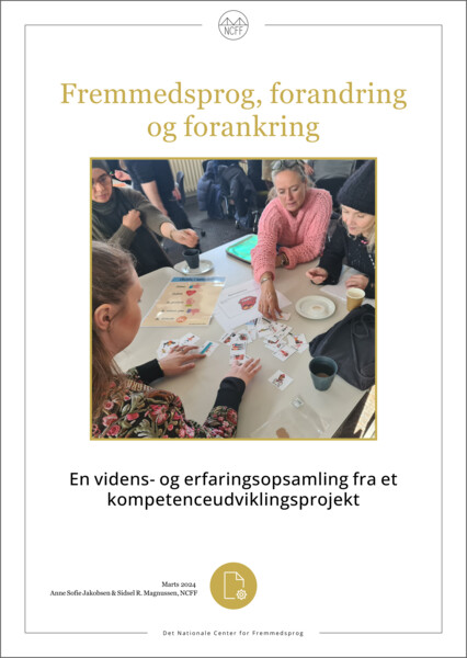 Forsidebillede af NCFF-publikationen "Fremmedsprog, forandring og forankring". 